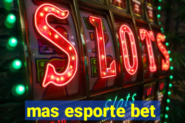 mas esporte bet